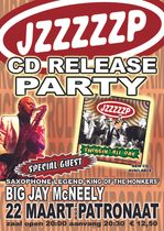 Release party with JZZZZZP & Big Jay Mc Neely!